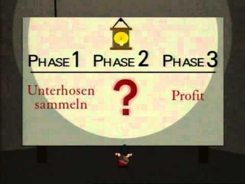 Youtube: South park - Unterhosenwichtel Profit Plan