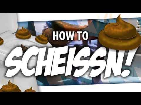 Youtube: 🎓 How to SCHEISSN! 💩