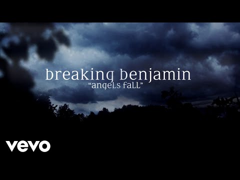 Youtube: Breaking Benjamin - Angels Fall (Official Lyric Video)