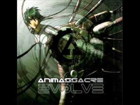 Youtube: Animassacre - Evolve ( Acylum ReMix )