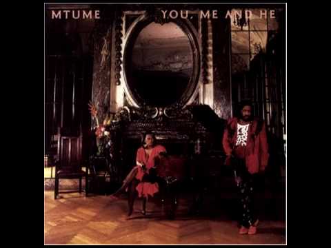 Youtube: Mtume - You, Me And He HQ