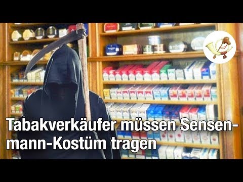 Youtube: Tabakverkäufer müssen Sensenmann-Kostüm tragen [Postillon4]