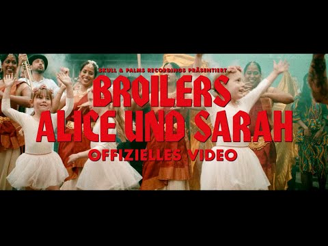 Youtube: Broilers - »Alice und Sarah« (Offizielles Musikvideo)