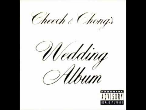 Youtube: Cheech & Chong - Earache My Eye