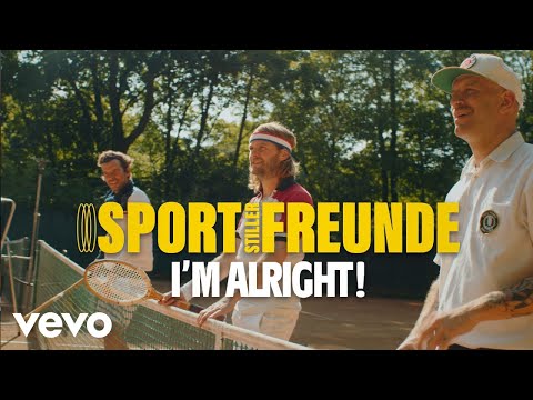 Youtube: Sportfreunde Stiller - I'M ALRIGHT! (Offizielles Video)