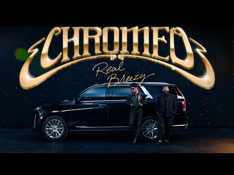 Youtube: Chromeo - Real Breezy [Official Video]