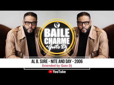 Youtube: Al B. Sure - Nite and Day (Guto DJ G Mix Extended Version Remix 2006)