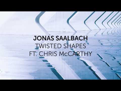 Youtube: Jonas Saalbach - Twisted Shapes ft. Chris McCarthy