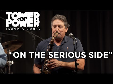 Youtube: Tower of Power Horns & Drums (Part 3 of 4) | On The Serious Side