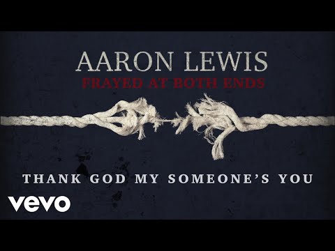Youtube: Aaron Lewis - Someone (Lyric Video)