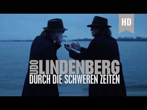 Youtube: Udo Lindenberg - Durch die schweren Zeiten (offizielles Video)