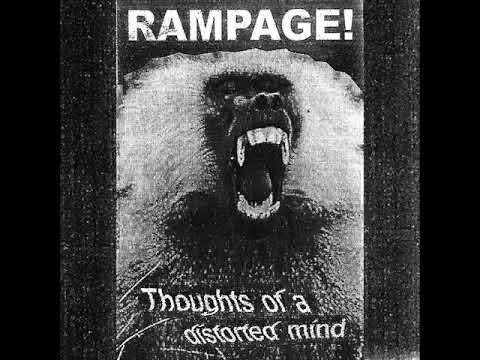 Youtube: RAMPAGE! - Thoughts Of A Distorted Mind - Demo