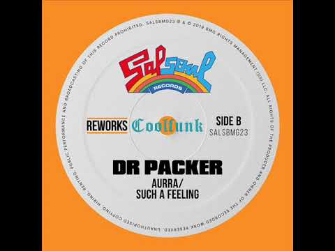 Youtube: Aurra - Such A Feeling (12 inch Dr Packer Reworks)