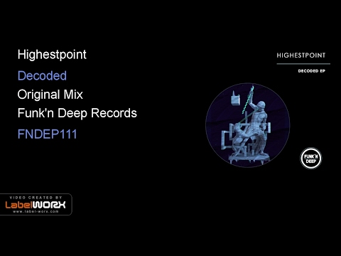 Youtube: Highestpoint - Decoded (Original Mix)