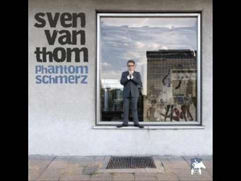 Youtube: Sven Van Thom - Schatz halt's Maul