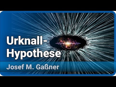 Youtube: Urknall-Hypothese | Josef M. Gaßner