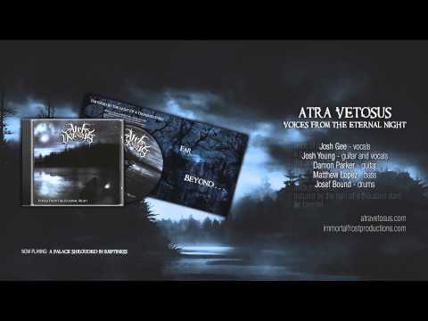 Youtube: Atra Vetosus - A Palace Shrouded In Emptiness