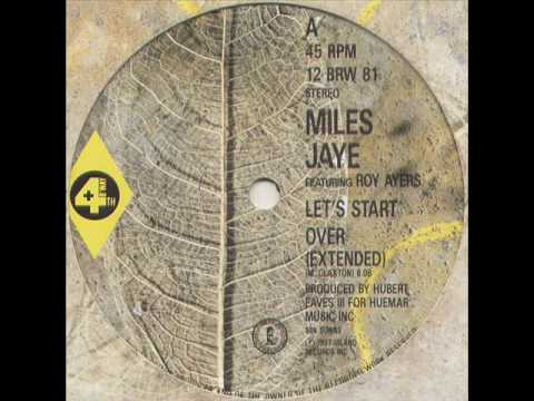 Youtube: Miles Jaye - Lets Start Over