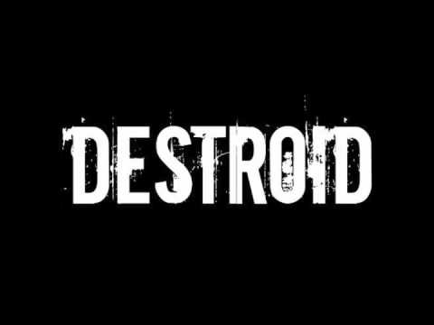 Youtube: Destroid - I Walk Slow