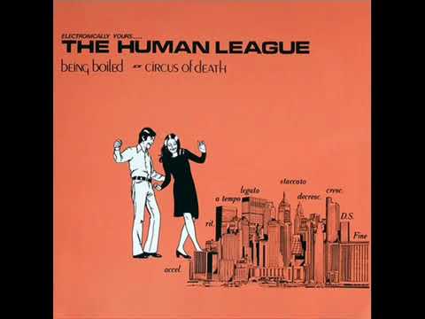 Youtube: The Human League - Being Boiled (12" Version) - 1978