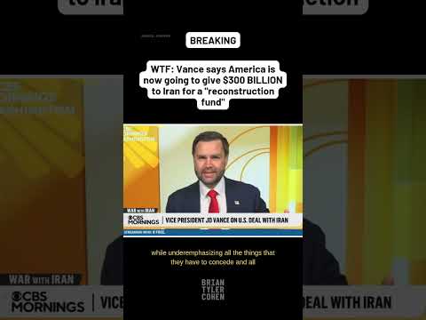 Youtube: WAS ZUR HÖLLE: Vance sagt, Amerika wird Iran jetzt 300 MILLIARDEN Dollar für einen „Wiederaufbauf...