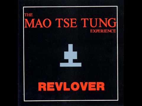 Youtube: The Mao Tse Tung Experience - Irregular Times 1991