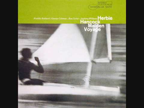 Youtube: Herbie Hancock - Maiden Voyage