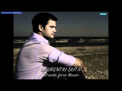 Youtube: Laurentiu Duta - Strada fara nume (Official Single)