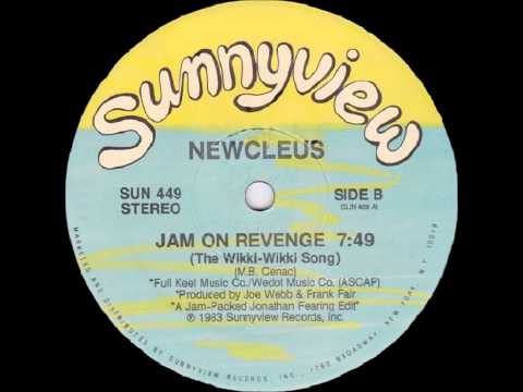 Youtube: Newcleus - Jam On Revenge (The Wikki-Wikki Song) (1983)
