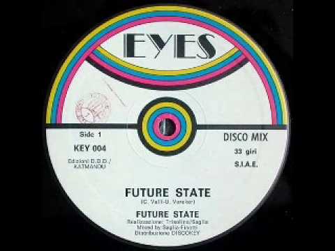 Youtube: FUTURE STATE - Future State 1984