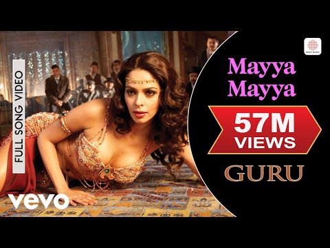 Youtube: A.R. Rahman - Mayya Mayya Best Video|Guru|Mallika Sherawat|Abhishek Bachchan|Chinmayi