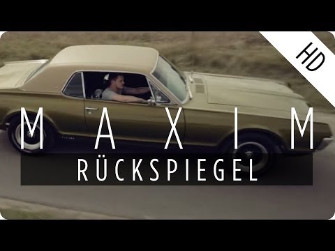 Youtube: MAXIM - Rückspiegel (Official Music Video)