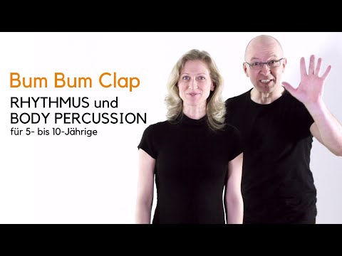 Youtube: Bum Bum Clap - Rhythmus und Body Percussion für 5- bis 10-Jährige ISBN 9783950383317