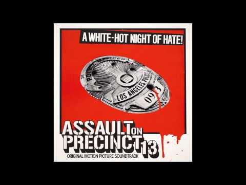 Youtube: John Carpenter: Assault on Precinct 13 (Main Title/Julie)