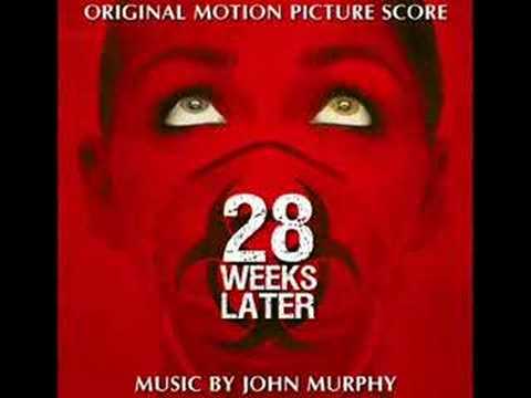 Youtube: 28 Weeks Later & 28 Days Later theme song by John Murphy