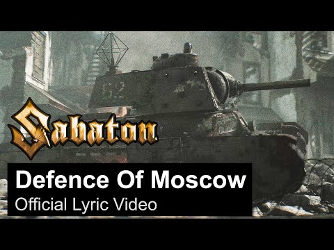 Youtube: SABATON - Defence Of Moscow (Official Lyric Video)