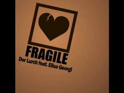Youtube: Der Lurch feat. Elisa Georgi - Fragile