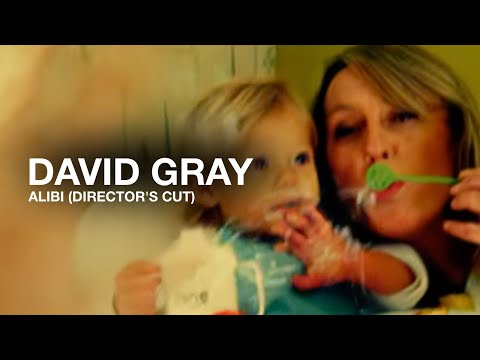 Youtube: DAVID GRAY - Alibi (Official Music Video - Director's Cut)