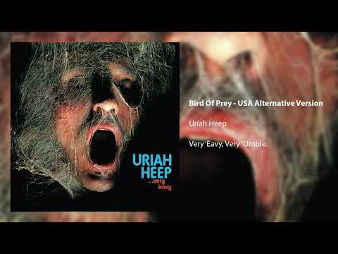 Youtube: Uriah Heep - Bird Of Prey (US Alternative Version) (Official Audio)