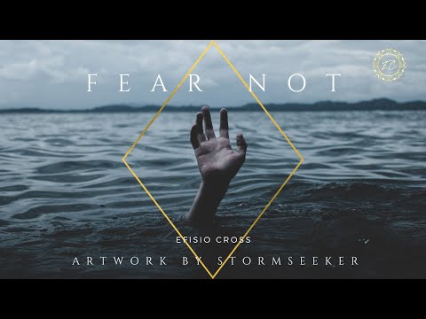 Youtube: "FEAR NOT" | Efisio Cross 「NEOCLASSICAL MUSIC」