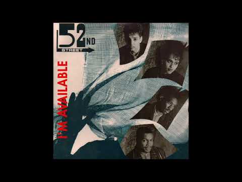Youtube: 52nd Street - I'm Available (extended version)