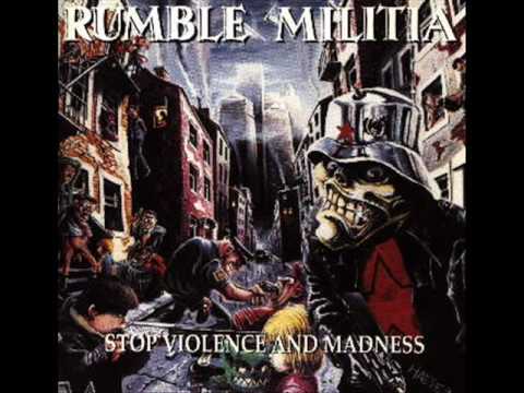 Youtube: Rumble Militia - "Stop Violence and Madness"