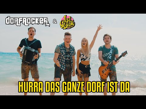 Youtube: Dorfrocker & Isi Glück | Hurra das ganze Dorf ist da (Offizielles Musikvideo)