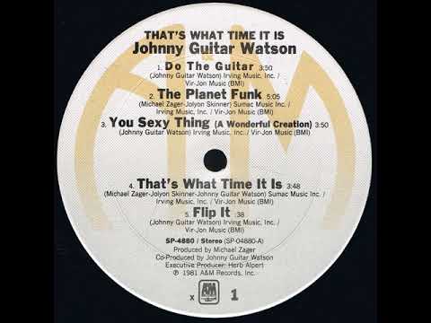 Youtube: JOHNNY GUITAR WATSON- the planet funk