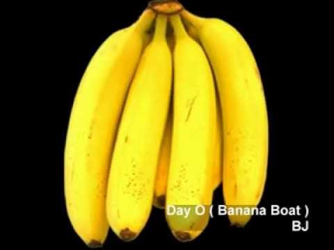 Youtube: Harry Belafonte  Day-O ( Banana Boat )