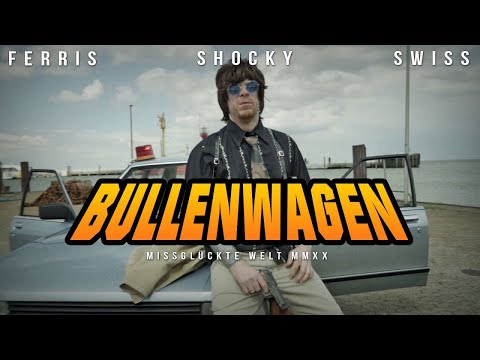 Youtube: FERRIS x SHOCKY x SWISS - BULLENWAGEN (Official Video)