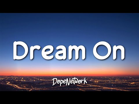 Youtube: Aerosmith - Dream On (Lyrics)