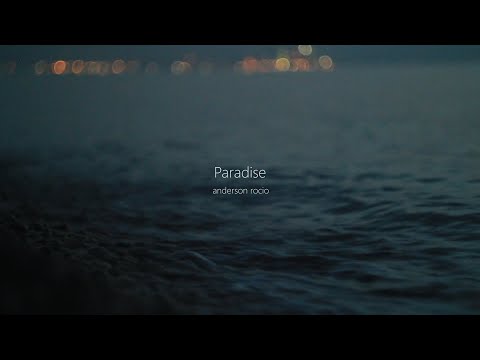 Youtube: Anderson Rocio - Paradise (Official Lyric Video)