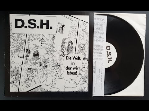 Youtube: D.S.H. – Die Welt, In Der Wir Leben! (Full Album, 1991)