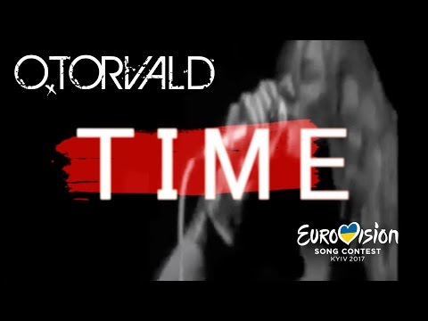 Youtube: O.TORVALD – Time (Lyric Video) Eurovision 2017